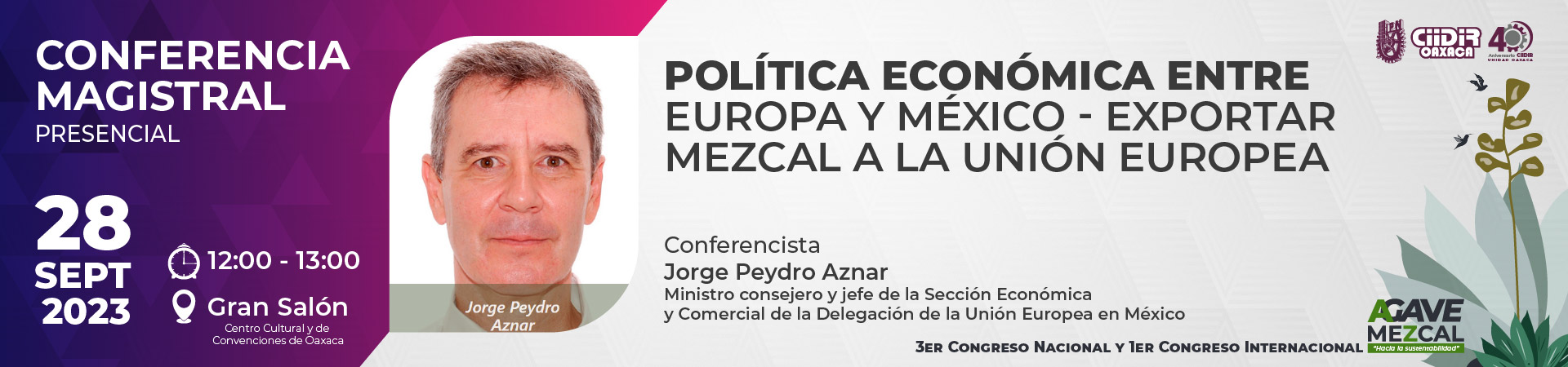 Conferencista Jorge Peydro Aznar - Política económica entre Europa y México